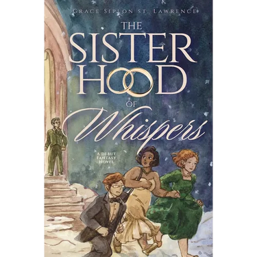 The Sisterhood of Whispers