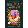 Belittled Women