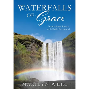 Waterfalls of Grace: Inspirational Poetry with Daily Devotional
