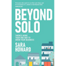 Beyond Solo: There's more than one way to grow your business