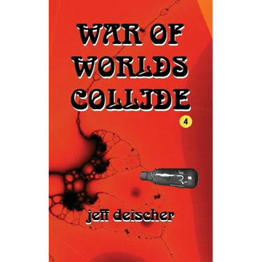 War of Worlds Collide