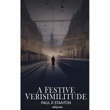 A Festive Verisimilitude