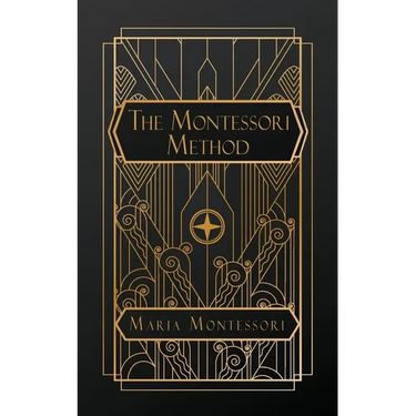The Montessori Method