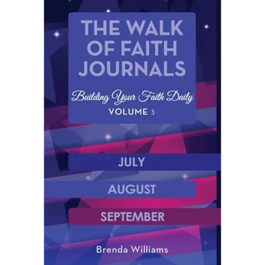 The Walk of Faith Journals: Building Your Faith Daily