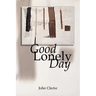 Good Lonely Day