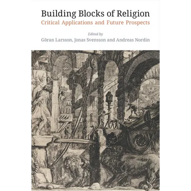 Building Blocks of Religion: Critical Applications and Future Prospects