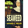 Seaweed