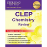 Sterling Test Prep CLEP Chemistry Review: Complete Subject Review