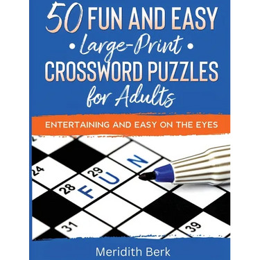 50 Fun and Easy Large Print Crosswords Puzzles for Adults
