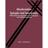 Aberdeenshire Epitaphs And Inscriptions: With Historical, Biographical, Genealogical, And Antiquarian Notes