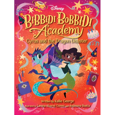 Disney Bibbidi Bobbidi Academy #4: Cyrus and the Dragon Disaster
