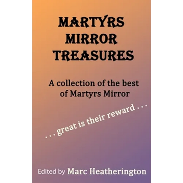Martyrs Mirror Treasures