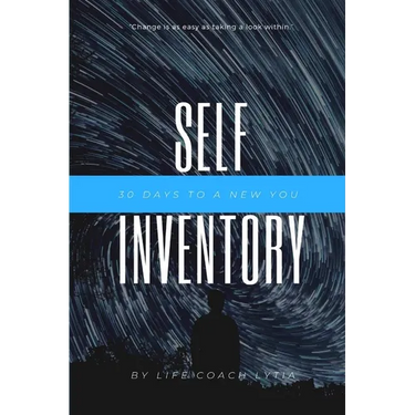 Self -Inventory: 30 Days to a New You