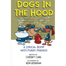 Dogs In The Hood