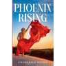 Phoenix Rising