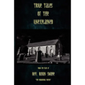 True Tales of the Unexplained