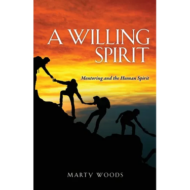A Willing Spirit: Mentoring and the Human Spirit