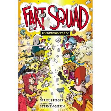 Fart Squad #5: Underpantsed!