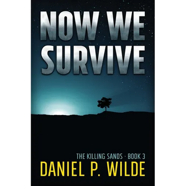 Now We Survive