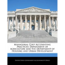 Managerial Cost Accounting Practices: Department of Agriculture and the Department of Housing and Urban Development