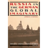 Russia in the German Global Imaginary: Imperial Visions and Utopian Desires, 1905-1941