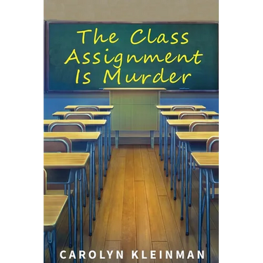 The Class Assignment Is Murder