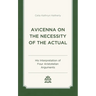 Avicenna on the Necessity of the Actual: His Interpretation of Four Aristotelian Arguments