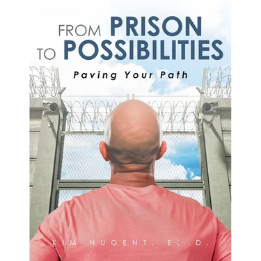 From Prison to Possibilities: Paving Your Path