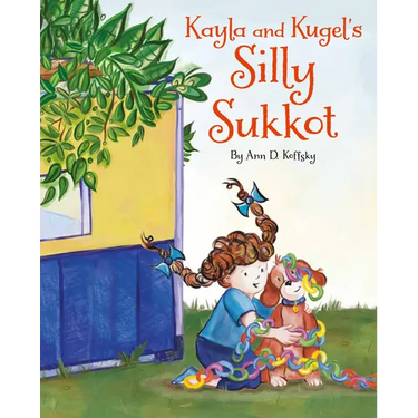 Kayla and Kugel's Silly Sukkot