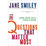 The Questions That Matter Most: Reading, Writing, and the Exercise of Freedom