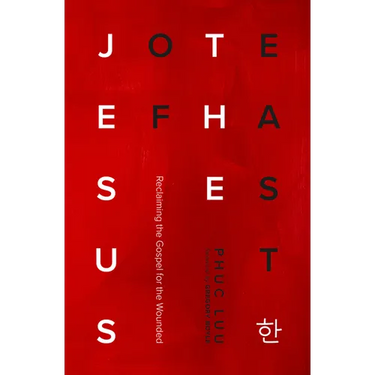 Jesus of the East: Reclaiming the Gospel for the Wounded