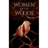 Women of the Woods