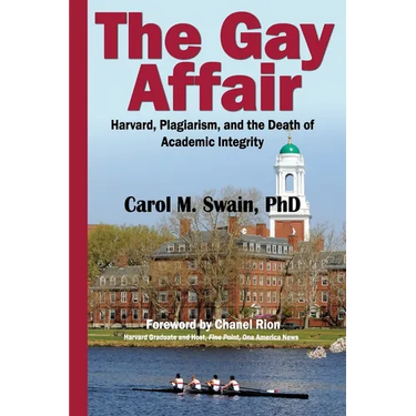 The Gay Affair: Harvard, Plagiarism, and the Death of Academic Integrity
