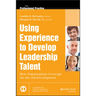 Using Experience to Develop Le
