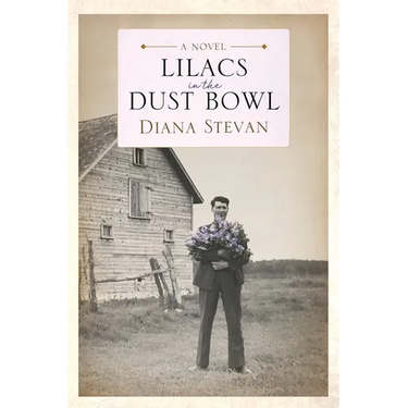 Lilacs in the Dust Bowl