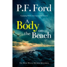 A BODY ON THE BEACH a gripping Welsh crime mystery full of twists