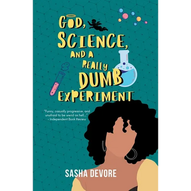 God, Science, and a Really Dumb Experiment