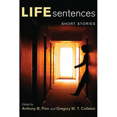 Life Sentences: Short Stories