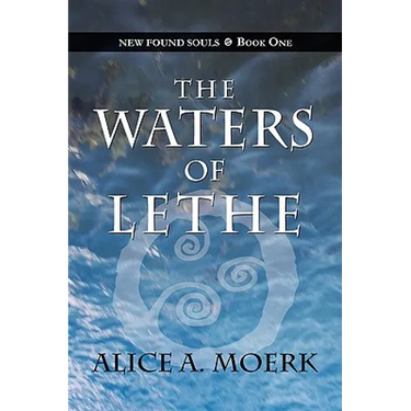 New Found Souls Book One: The Waters of Lethe