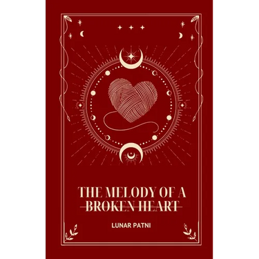 The Melody of a Broken Heart