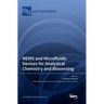 MEMS and Microfluidic Devices for Analytical Chemistry and Biosensing