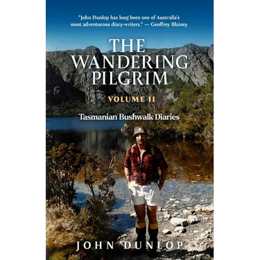 The Wandering Pilgrim: Tasmanian Bushwalk Diaries