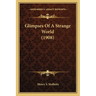 Glimpses Of A Strange World (1908)