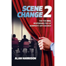 Scene Change 2: The Five Real Responsibilities of Nonprofit Arts Boards