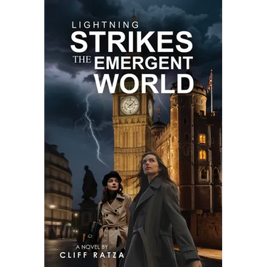 Lightning Strikes the Emergent World: Book 3