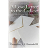 A Love Letter to the Ladies: A Single Christian Man's Perspective
