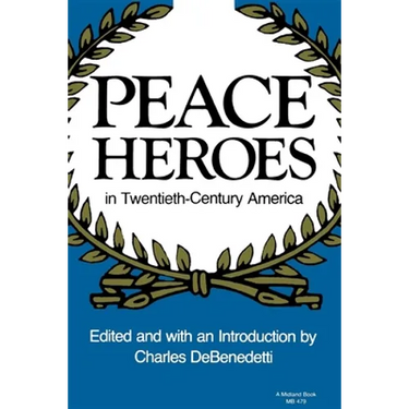 Peace Heroes in 20th-Century America