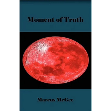 Moment of Truth
