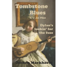 Tombstone Blues b/w Jet Pilot: Dylan's lookin' for the fuse
