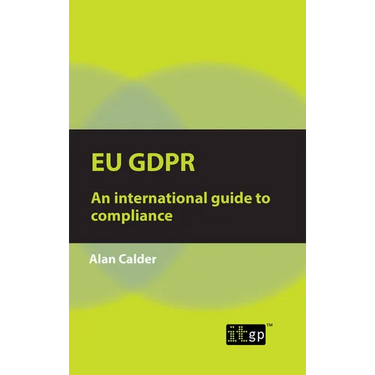 EU Gdpr: An international guide to compliance